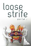 Barry, Amy Quan - Loose Strife