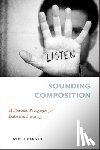 Ceraso, Stephanie - Sounding Composition
