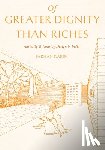 Karim, Farhan - Of Greater Dignity than Riches