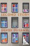 Duhamel, Denise - Second Story