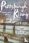 Muller, Edward K, Ruck, Rob - Pittsburgh Rising