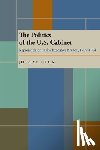 Cohen, Jeffrey E. - Politics of the U.S. Cabinet, The