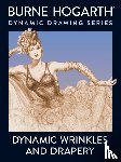 Hogarth, B - Dynamic Wrinkles and Drapery