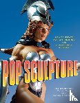 Bruckner, T - Pop Sculpture