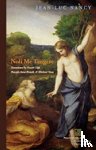 Nancy, Jean-Luc - Noli Me Tangere