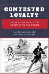  - Contested Loyalty