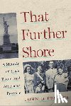 Feerick, John D. - That Further Shore
