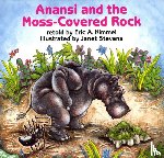 Kimmel, Eric A. - Anansi and the Moss-Covered Rock