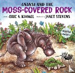 Kimmel, Eric A. - Anansi and the Moss-Covered Rock