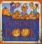 Gibbons, Gail - The Pumpkin Book