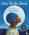 Cline-Ransome, Lesa - Before She Was Harriet