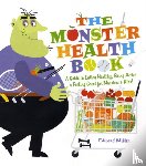 Miller, Edward - The Monster Health Book