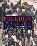 Freedman, Russell - FREEDOM WALKERS