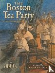 Freedman, Russell - The Boston Tea Party