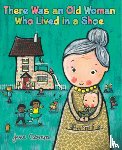 Cabrera, Jane - There Was an Old Woman Who Lived in a Shoe