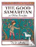 dePaola, Tomie - The Good Samaritan and Other Parables: Gift Edition