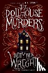 Wright, Betty Ren - The Dollhouse Murders (35th Anniversary Edition)