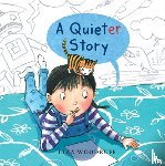 Woodruff, Liza - A Quieter Story