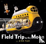 Hare, John - Field Trip to the Moon
