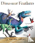 Nolan, Dennis - Dinosaur Feathers