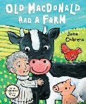 Cabrera, Jane - OLD MACDONALD HAD A FARM