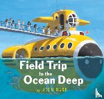 Hare, John - Field Trip to the Ocean Deep