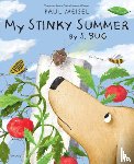 Meisel, Paul - My Stinky Summer by S. Bug