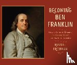 Freedman, Russell - Becoming Ben Franklin