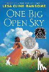 Cline-Ransome, Lesa - One Big Open Sky