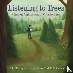 Thompson, Holly - Listening to Trees