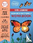 Gibbons, Gail - Gail Gibbons' Monarch Butterfly Workbook