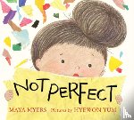 Myers, Maya - Not Perfect