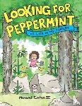 Eaton, Maxwell - Looking for Peppermint: Or Life in the Forest