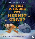 McDonald, Megan - Is This a House for Hermit Crab?