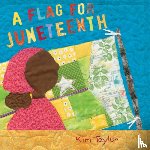 Taylor, Kim - A Flag for Juneteenth