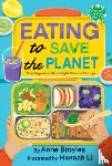 Broyles, Anne - Eating to Save the Planet: How Veganism Helps Fight Climate Change