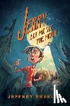 Ebbeler, Jeffrey - Jerry, Let Me See the Moon