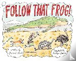 Stead, Philip C. - Follow That Frog!