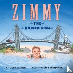 Adler, David A. - Zimmy: The Human Fish