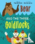 Horne, Patrick - Bear and the Three Goldilocks