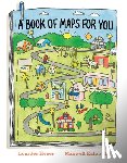 Heuer, Lourdes - A Book of Maps for You