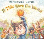 Barr, Stephen - If This Were the World
