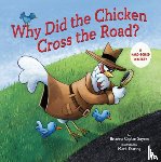 Sayres, Brianna Caplan - Why Did the Chicken Cross the Road?: A Hard-Boiled Mystery