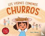 Alvarado, Jenny - Los Viernes Comemos Churros