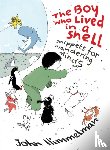 Himmelman, John - The Boy Who Lived in a Shell