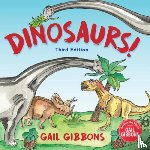 Gibbons, Gail - Dinosaurs! (Third Edition): An Engaging Introduction to Dinosaurs Including Tyrannosaurus Rex, Stegosaurus, Triceratops, and More