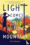 Buzzeo, Toni - Light Comes to Shadow Mountain