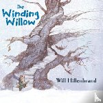 Hillenbrand, Will - The Winding Willow