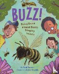 Buzzeo, Toni - Buzz!: Being Brave Around Buzzy, Stinging Insects