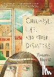 Nayberg, Yevgenia - Chernobyl, Life, and Other Disasters: A Graphic Memoir